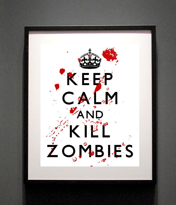 Keep Calm Art Print Zombies