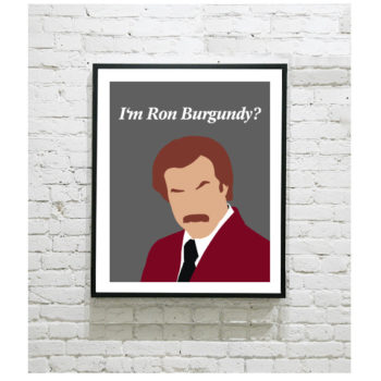 Anchorman Art Print - Ron Burgundy I'm Ron