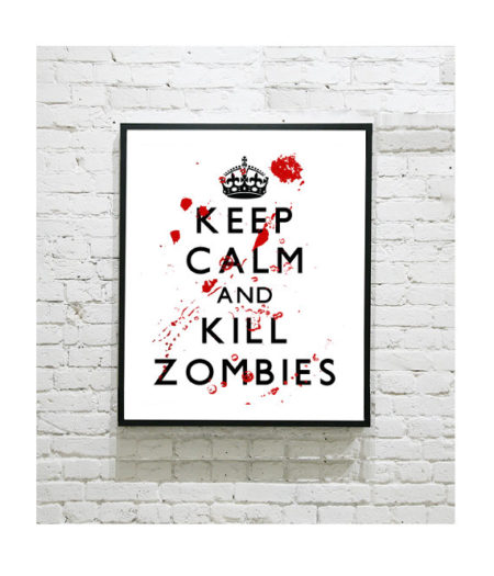 The Walking Dead Art Print - Keep Calm and Kill Zombies